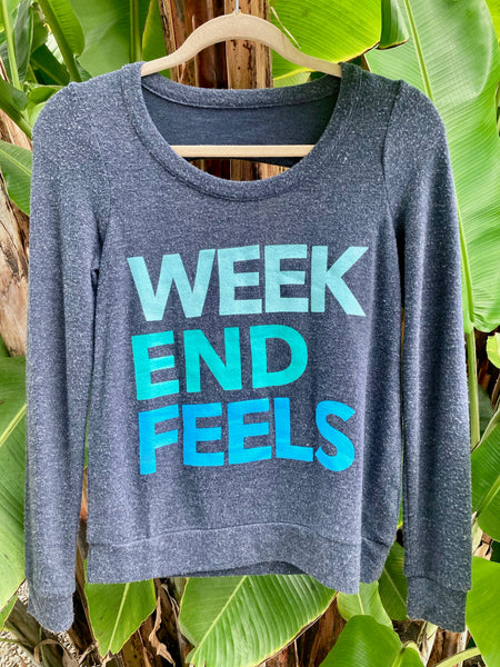 Weekend Feels Women's Fleece Sweatshirt