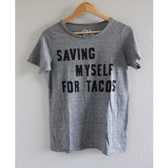 Saving Myself For Tacos Tee